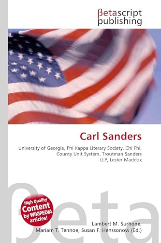 Carl Sanders: University of Georgia, Phi Kappa Literary Society, Chi Phi, County Unit System, Troutman Sanders LLP, Lester Maddox