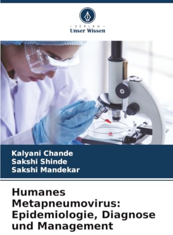 Humanes Metapneumovirus: Epidemiologie, Diagnose und Management