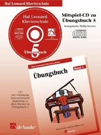 Hal Leonard Klavierschule, Übungsbuch, 1 Audio-CD.Tl.5: Mitspiel-CD zu Übungsbuch 5. CD mit vollständig instrumentierter Begleitung zu allen Stücken in Übungsbuch 5