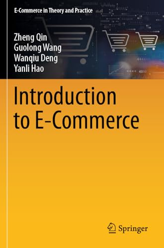 Introduction to E-Commerce (E-Commerce in Theory and Practice)