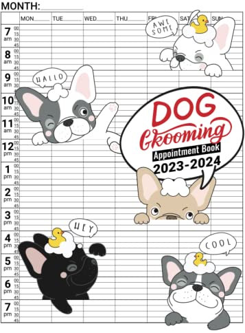 2023-2024 Dog Grooming Appointment Book: 104-Week Undated Planner, Weekly, and Daily Planner/ Daily Appointments from 7 a.m. to 7:45 p.m. with 15 ... for Pet Groomer, Start any time you want.
