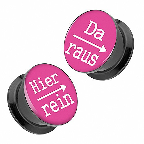 Piercingfaktor Flesh Tunnel Schraub Ohr Plug Piercing Ear Lobe Lobes aus Kunststoff Picture mit Schriftmotiv Hier rein, Da Raus 12mm Pink