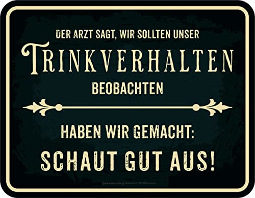 Original RAHMENLOS Deko Blechschild - Trinkverhalten