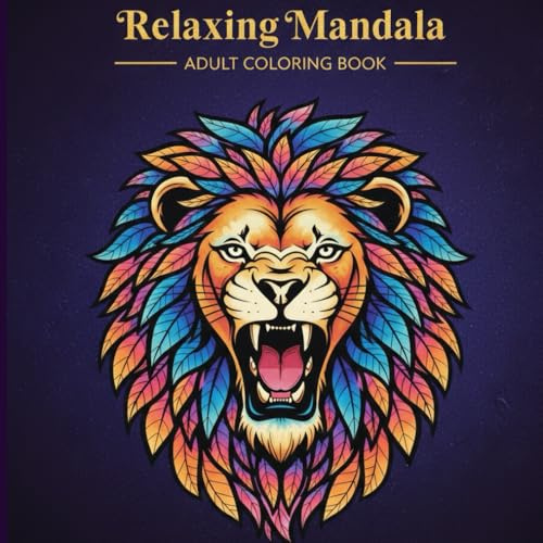 Relaxing Mandala Adults Coloring Book.: 50 Stress Relieving Geometric Designs for Adults A 8.5 x 8.5 Square Coloring Book for Mindfulness and Calm./Anxiety Relief Coloring Pages.