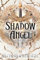 Shadow Angel: Book One (English Edition)