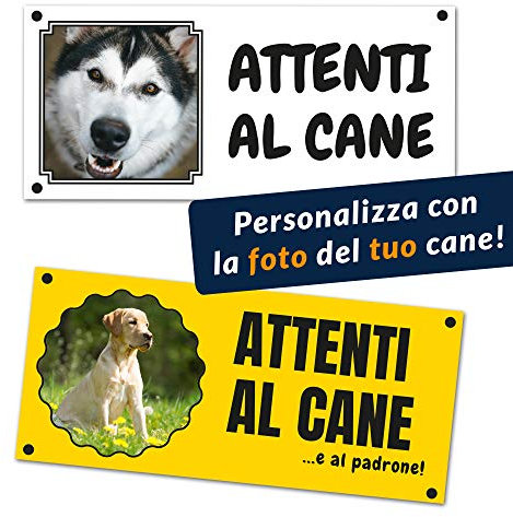 Cartello ATTENTI AL CANE personalizzabile con la foto del proprio cane, stampato a colori (Cartello Formato 250x120mm, Testo standard)