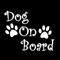 EROSPA® Auto-Aufkleber - Dog On Board/Hund an Bord - Car-Sticker Styling - Pfote (Weiß)