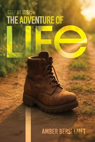 Step By Step: The Adventure of Life