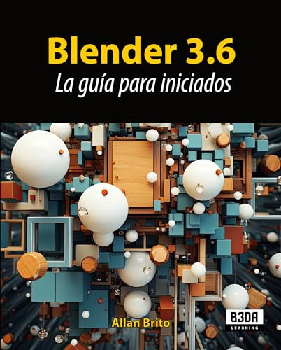 Blender 3.6: La guía para iniciados (Spanish Edition)