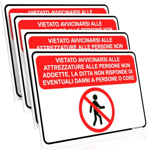 PRINTIMA 32x21 cm set 4 cartelli divieto avvicinarsi alle attrezzature, accesso non autorizzato, segnaletica rossa con pittogramma per aziende e set di montaggio incluso chiaro