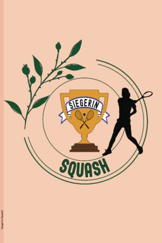 Siegerin Squash: Notizbuch zum Sieg für Gewinnerin im Squash Turnier das kleine Geschenk die Trophäe neben Pokal und Urkunde ein Glückwunsch de Squashspielerin und Team zum Gewinn