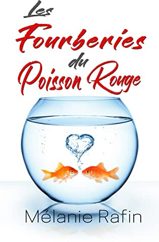 Les fourberies du poisson rouge (French Edition)