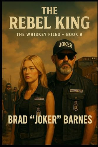 The Rebel King (The Whiskey Files, Band 9)