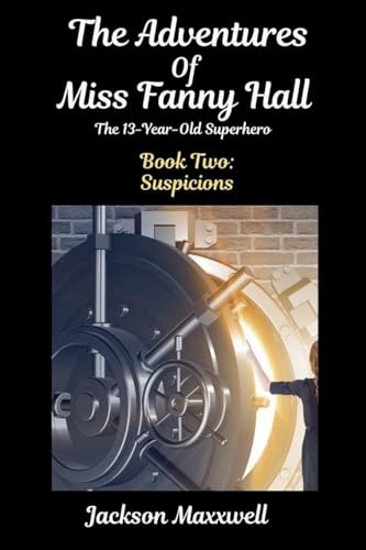 The Adventures Of Miss Fanny Hall (Book Two, Band 2)