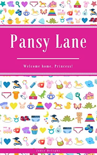 Pansy Lane: Welcome Home, Princess!