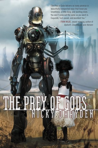 The Prey of Gods: Compton Crook Award Winner – A Gripping Afrofuturism Sci-Fi Fantasy of AI, Magic, and South African Legends