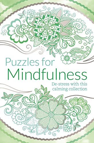 Puzzles for Mindfulness: De-stress with this calming collection (Mindful and hygge puzzles)