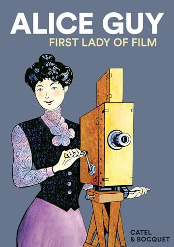 Alice Guy: First Lady of Film