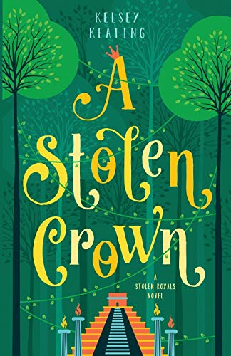 A Stolen Crown (Stolen Royals, Band 2)