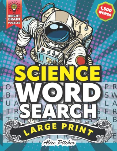 Science Word Search Large Print: Large Print Word Search Puzzle Book for Adults & Seniors