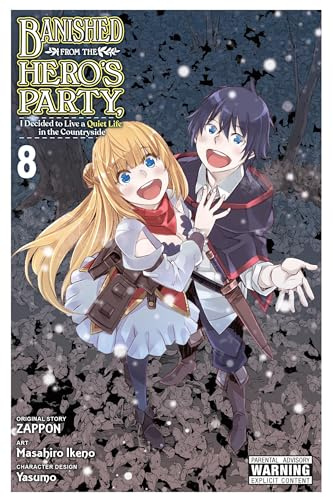 Banished from the Hero's Party, I Decided to Live a Quiet Life in the Countryside, Vol. 8 (manga) (Volume 8)