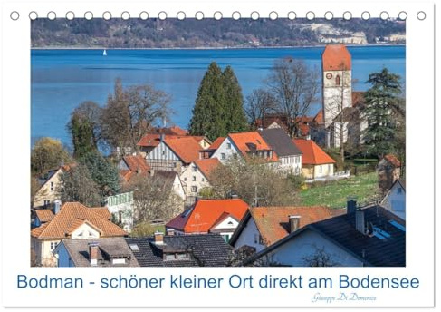 Bodman - schöner kleiner Ort direkt am Bodensee (Tischkalender 2026 DIN A5 quer), CALVENDO Monatskalender: Bodman - ein wunderbares Kleinod im Hegau (CALVENDO Orte)