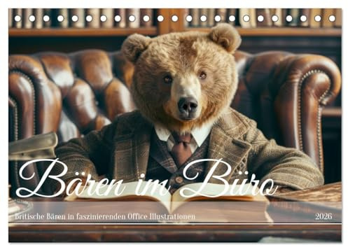 Bären im Büro (Tischkalender 2026 DIN A5 quer), CALVENDO Monatskalender: Britische Bären in faszinierenden Office Illustrationen (CALVENDO Spass)