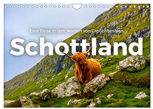 Schottland - Eine Reise in den Norden von Großbritannien. (Wandkalender 2026 DIN A4 quer), CALVENDO Monatskalender: Entdecken Sie einige der besten Fotografien von Schottland. (CALVENDO Orte)