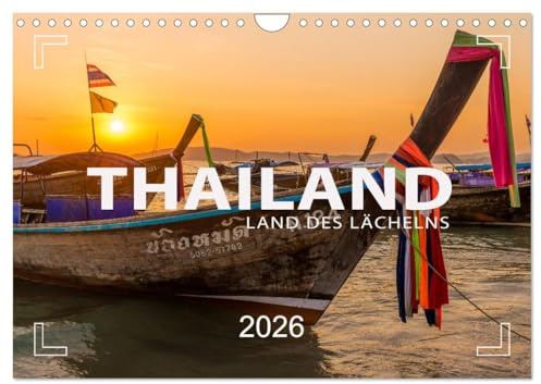THAILAND - Land des Lächelns (Wandkalender 2026 DIN A4 quer), CALVENDO Monatskalender: Bangkok, Chiang Mai, Sukhothai und Krabi (CALVENDO Orte)
