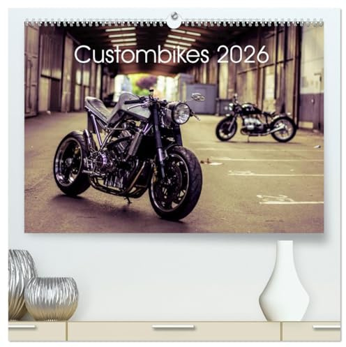 Custombikes 2026 (hochwertiger Premium Wandkalender 2026 DIN A2 quer), Kunstdruck in Hochglanz: Classic und Retro vereint zu einem. (CALVENDO Mobilitaet)