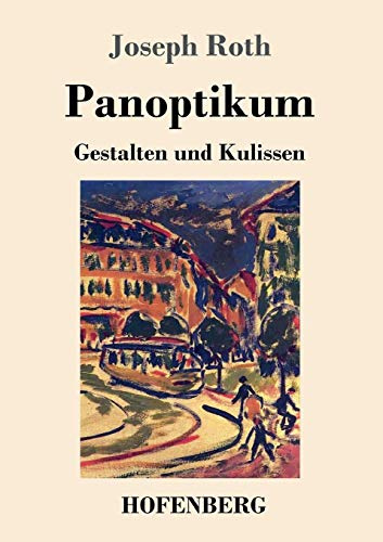 Panoptikum: Gestalten und Kulissen