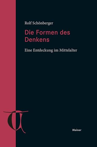 Die Formen des Denkens: Eine Entdeckung im Mittelalter
