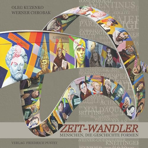 Zeit-Wandler: Menschen, die Geschichte formten (Regensburg - UNESCO Weltkulturerbe)