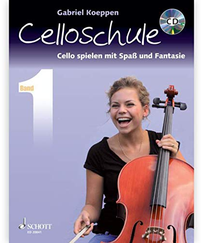 Celloschule: Cello spielen mit Spaß und Fantasie. Band 1. Violoncello. Lehrbuch.