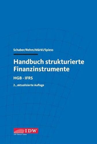 Handbuch strukturierte Finanzinstrumente: HGB - IFRS