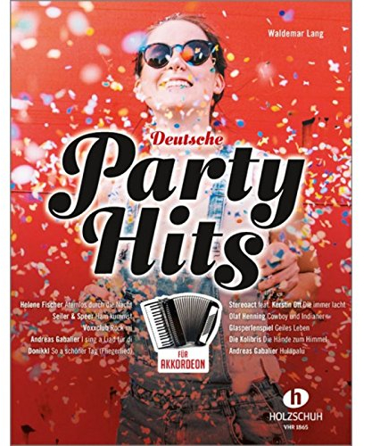 Deutsche Party-Hits: Leichte bis mittelschwere Bearbeitungen für Akkordeon
