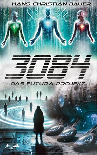 3084: Das Futura-Projekt