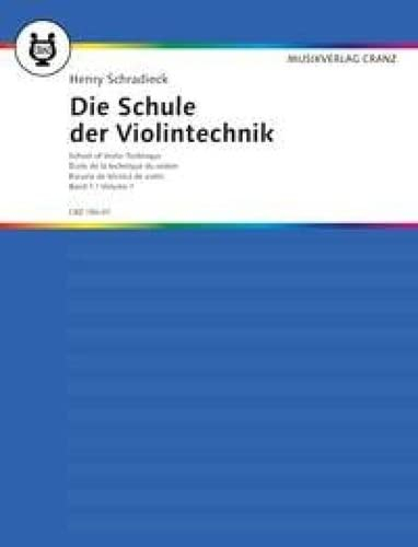 Die Schule der Violintechnik: Neuausgabe. Band 1. Violine.