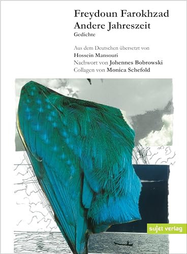 Andere Jahreszeit (Edition moderne iranische Lyrik)
