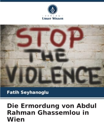 Die Ermordung von Abdul Rahman Ghassemlou in Wien: DE