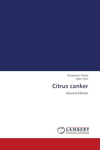 Citrus canker: Second Edition