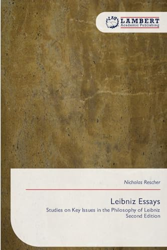 Leibniz Essays: Studies on Key Issues in the Philosophy of LeibnizSecond Edition
