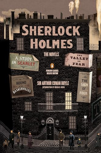 Sherlock Holmes: The Novels: (Penguin Classics Deluxe Edition)