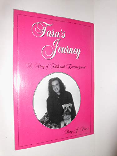 Tara's Journey: A Story of Faith and Encouragement