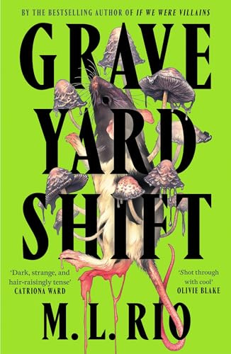 Graveyard Shift: the highly anticipated new book by the author of the BookTok sensation If We Were Villains