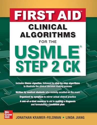 First Aid Clinical Algorithms for the USMLE Step 2 CK