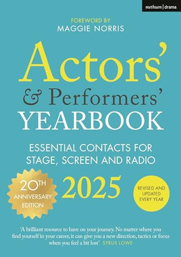 Actors’ and Performers’ Yearbook 2025: Essential Contacts for Stage, Screen and Radio