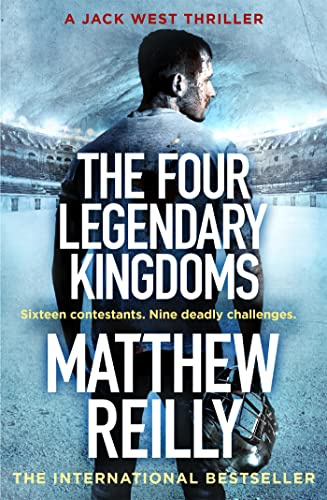 The Four Legendary Kingdoms: From the creator of No.1 Netflix thriller INTERCEPTOR (Jack West Series)
