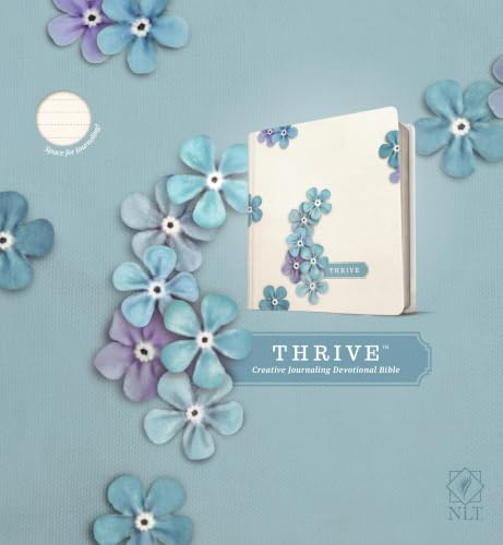 NLT THRIVE Creative Journaling Devotional Bible (Hardcover,: New Living Translation, Creative Journaling Devotional Bible