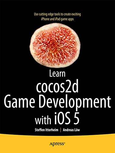 Learn cocos2d Game Development with iOS 5